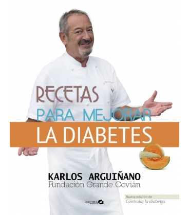 Recetas para mejorar la Diabetes - Karlos Arguiñano